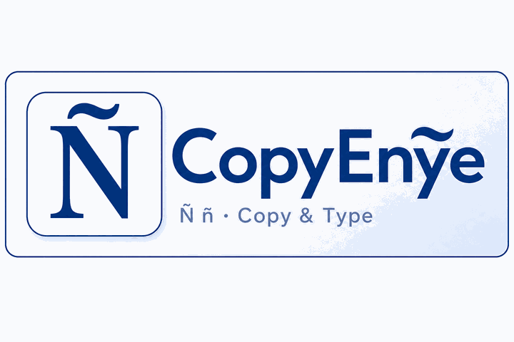 CopyEnye — Ñ ñ copy and type